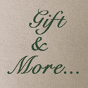 GIFT & MORE GIFT & MORE