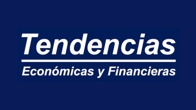 TENDENCIAS ECONÓMICAS Y FINANCIERAS